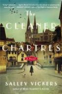 The Cleaner of Chartres di Salley Vickers edito da PLUME