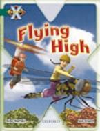 Project X: Flight: Flying High di Gina Nuttall, Jon Stuart edito da Oxford University Press