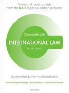 International Law Concentrate di Ilias (Professor of International Law at Hamad bin Khalifa University Bantekas, Papas edito da Oxford University Press