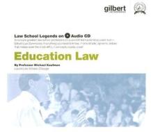Education Law di Michael Kaufman edito da Gilbert Law Summaries