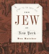 The Jew of New York di Ben Katchor edito da PANTHEON