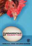 Fundamentals of Marketing di Marilyn A. Stone, John Desmond edito da Taylor & Francis Ltd