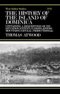 The History of the Island of Dominica di Thomas Atwood edito da ROUTLEDGE