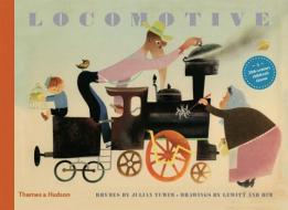 Locomotive di Julian Tunim edito da Thames & Hudson Ltd