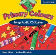 Primary Colours Songs Audio Cd Starter di Diana Hicks, Andrew Littlejohn edito da Cambridge University Press