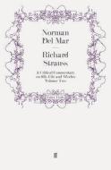 Richard Strauss di Norman Del Mar edito da Faber and Faber ltd.