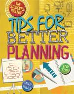 The Student's Toolbox: Tips for Better Planning di Angela Royston edito da Hachette Children's Group