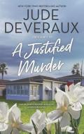 A Justified Murder di Jude Deveraux edito da MIRA