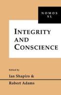 Integrity and Conscience di Henry Tam, Timothy Swanson edito da NYU Press