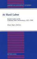 At Hard Labor di Elinor McGinn edito da Lang, Peter