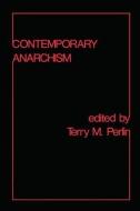 Contemporary Anarchism edito da ROUTLEDGE