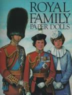 Royal Family: Paper Dolls di Bellerophon Books edito da BELLEROPHON BOOKS