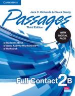 Passages Level 2 Full Contact B with Digital Pack di Jack C. Richards, Chuck Sandy edito da CAMBRIDGE