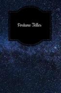 Fortune Teller: Tarot Diary Log Book, Record and Interpret Readings, 3 Tarot Card Spread Journal di Chalex Tarot Journals edito da INDEPENDENTLY PUBLISHED