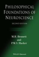 Philosophical Foundations Of Neuroscience di Max R. Bennett, P. M. S. Hacker edito da Wiley