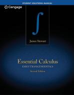 Student Solutions Manual for Stewart's Essential Calculus: Early Transcendentals, 2nd di James Stewart edito da BROOKS COLE PUB CO