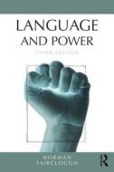 Language and Power di Norman Fairclough edito da Taylor & Francis Ltd.