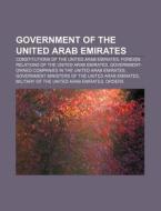 Government Of The United Arab Emirates: di Books Llc edito da Books LLC, Wiki Series