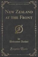 New Zealand At The Front (classic Reprint) di Unknown Author edito da Forgotten Books