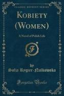 Kobiety (women) di Sofja Rygier-Nalkowska edito da Forgotten Books