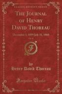 The Journal Of Henry David Thoreau, Vol. 13 di Henry David Thoreau edito da Forgotten Books