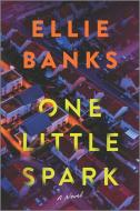 One Little Spark di Maisey Yates edito da HQN BOOKS