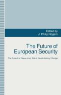 The Future of European Security edito da Palgrave Macmillan