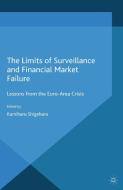 The Limits of Surveillance and Financial Market Failure edito da Palgrave Macmillan
