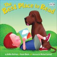 The Best Place to Read di Debbie Bertram, Susan Bloom edito da TURTLEBACK BOOKS