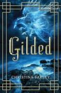 Gilded di Christina Farley edito da Amazon Publishing