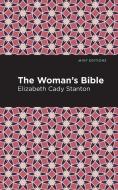 Woman's Bible di Elizabeth Cady Stanton edito da Mint Editions