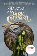 Shadows of the Dark Crystal #1 di J M Lee edito da Random House USA Inc