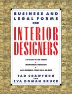 Business and Legal Forms for Interior Designers di Eva Doman Bruck, Tad Crawford edito da Allworth Press,U.S.