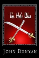 The Holy War di John Bunyan edito da READACLASSIC COM