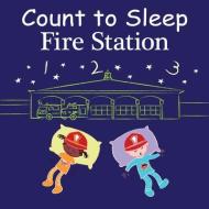 Count To Sleep Fire Station di Adam Gamble, Mark Jasper edito da Our World Of Books