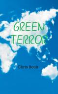 Green Terror di Chris Boult edito da New Generation Publishing