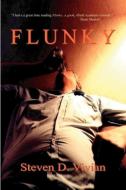 Flunky di Steven D. Vivian edito da Bitingduck Press