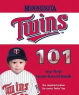 Minnesota Twins 101 di Brad M. Epstein edito da Michaelson Entertainment