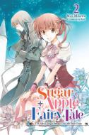 Sugar Apple Fairy Tale, Vol. 2 (light Novel) di Miri Mikawa edito da Little, Brown & Company