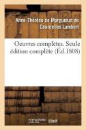 Oeuvres Completes. Seule Edition Complete di LAMBERT-A-T edito da Hachette Livre - BNF