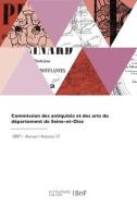 Commission des antiquités et des arts du département de Seine-et-Oise di Joseph Depoin edito da HACHETTE LIVRE