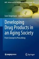 Developing Drug Products in an Aging Society edito da Springer-Verlag GmbH