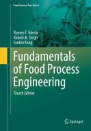 Fundamentals of Food Process Engineering di Romeo T. Toledo, Rakesh K. Singh, Fanbin Kong edito da Springer-Verlag GmbH