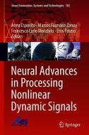 Neural Advances in Processing Nonlinear Dynamic Signals edito da Springer-Verlag GmbH