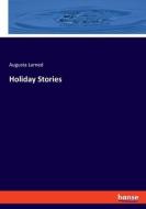 Holiday Stories di Augusta Larned edito da hansebooks