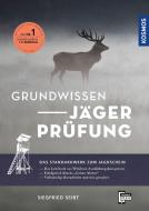 Grundwissen Jägerprüfung di Siegfried Seibt edito da Franckh-Kosmos