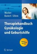 Therapiehandbuch GYN Kologie Und Geburtshilfe edito da Springer