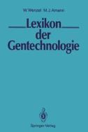 LEXIKON der Gentechnologie di Margarete J. Amann, Wolfgang Wenzel edito da Springer Berlin Heidelberg