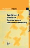 Dendrimers II di Fritz Vogtle, F. Vogtle edito da Springer Berlin Heidelberg