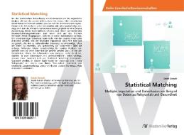 Statistical Matching di Sarah Asmah edito da AV Akademikerverlag